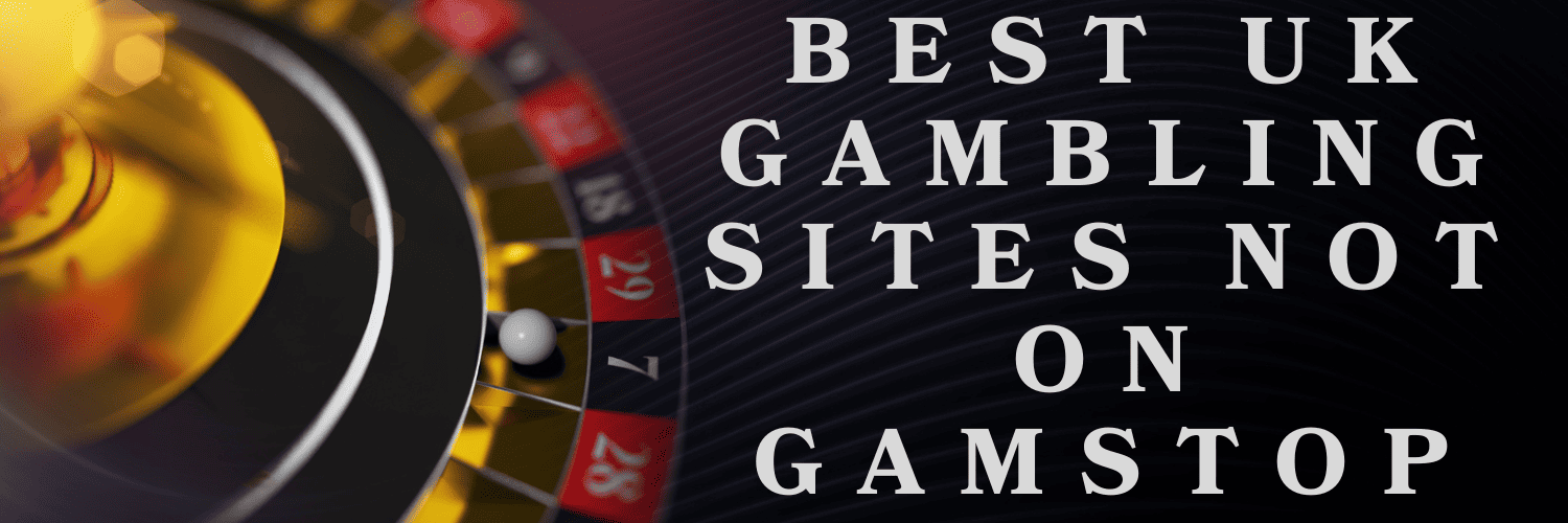 Top UK Casino Sites Not Registered on GamStop -116339716